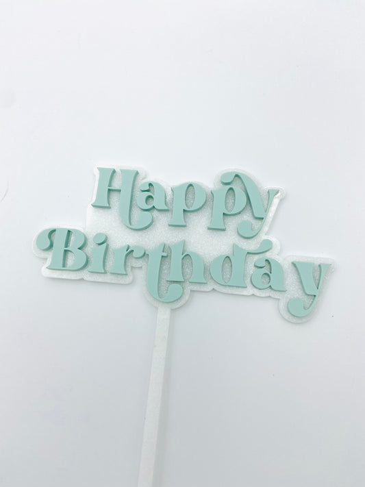 Happy Birthday acrylic cake topper