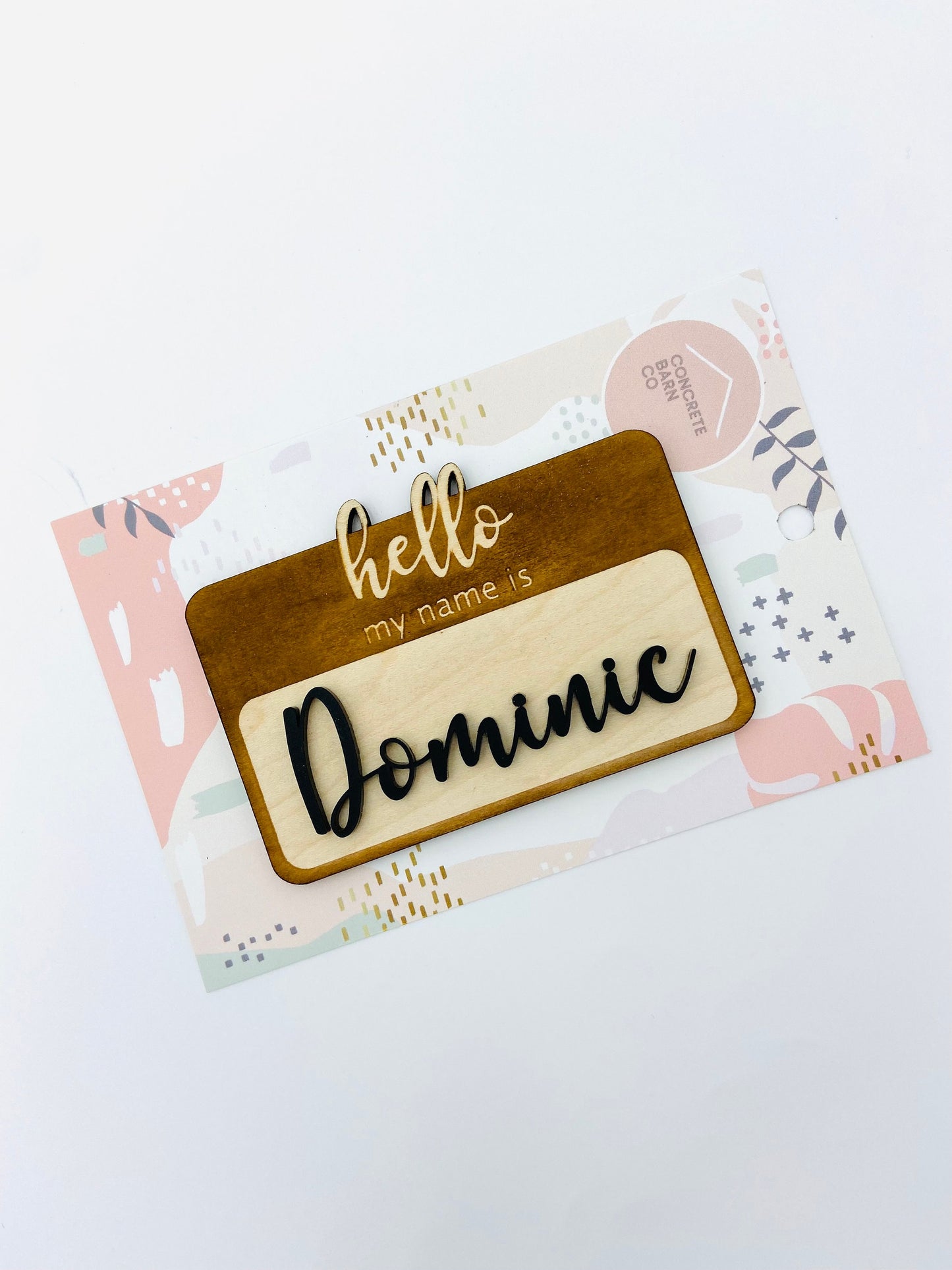 Name announcement photo prop- hello my name is